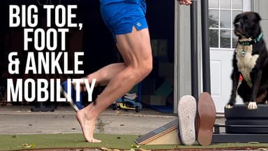 Big Toe, Foot, and Ankle Mobility Guide With OR WITHOUT Equipment