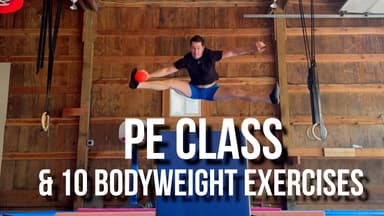 PE Class Format & Bodyweight Foundation!